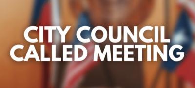 City Council Called Meeting Announcement
